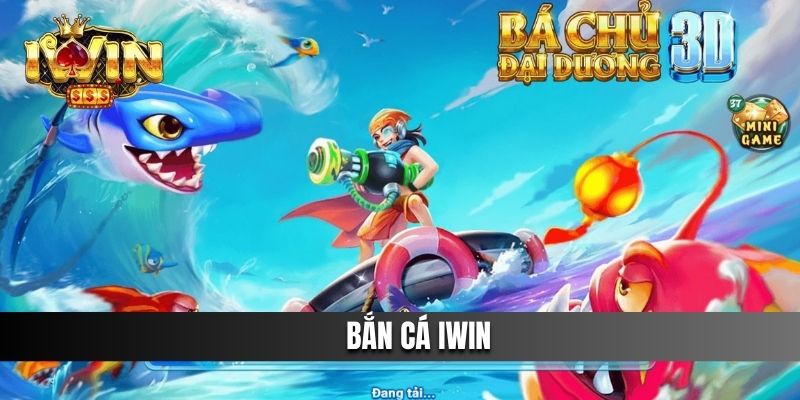 Bắn Cá IWIN
