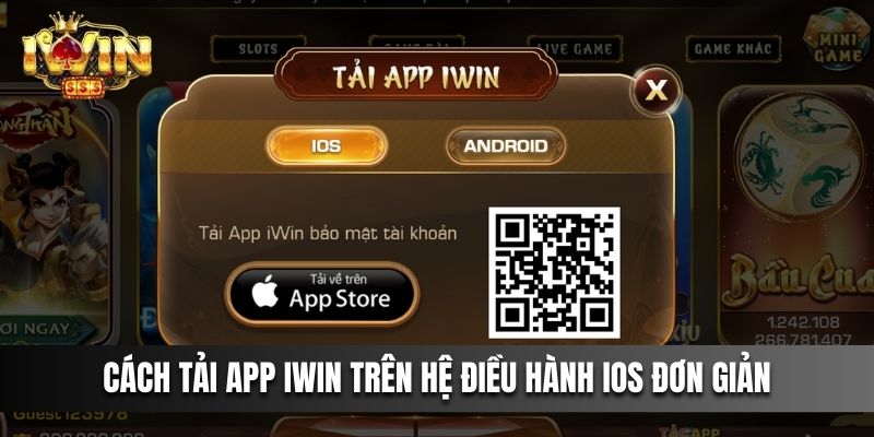 Cách tải app IWIN trên hệ điều hành iOS 