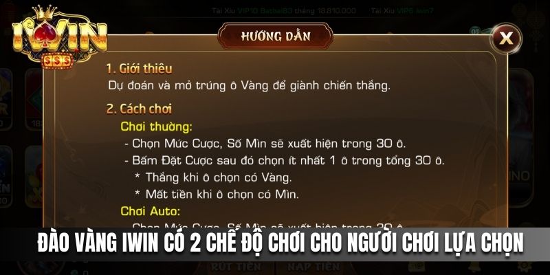 Đào Vàng IWIN có 2 chế độ chơi cho người chơi lựa chọn