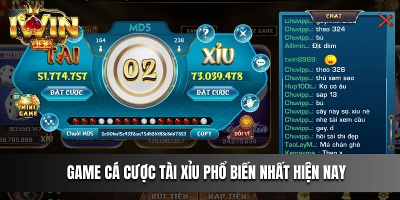 Game cá cược Tài Xỉu phổ biến nhất hiện nay