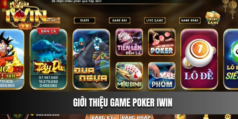Giới thiệu game poker IWIN