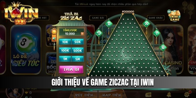 Giới thiệu về game Ziczac tại IWIN