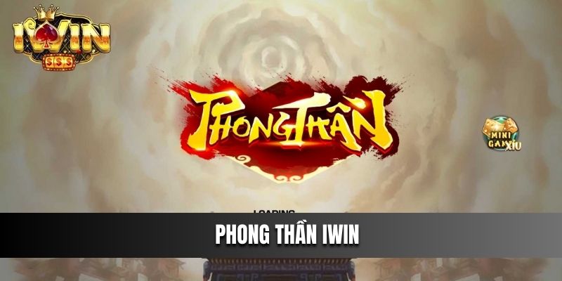 Phong Thần IWIN