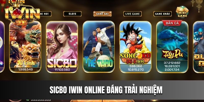 Sicbo IWIN online đáng trải nghiệm